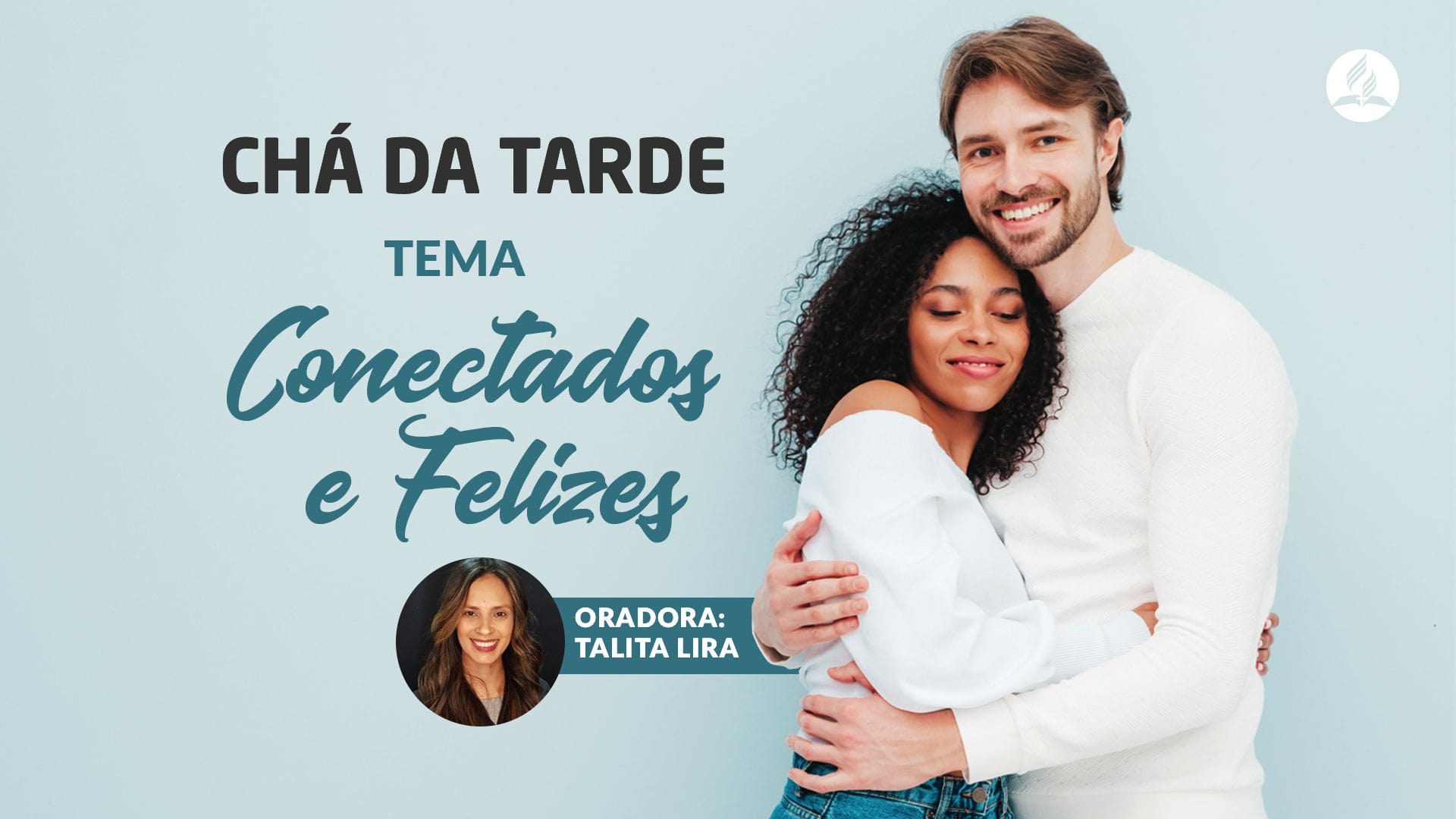Chá da Tarde - Família - Conectados e Felizes