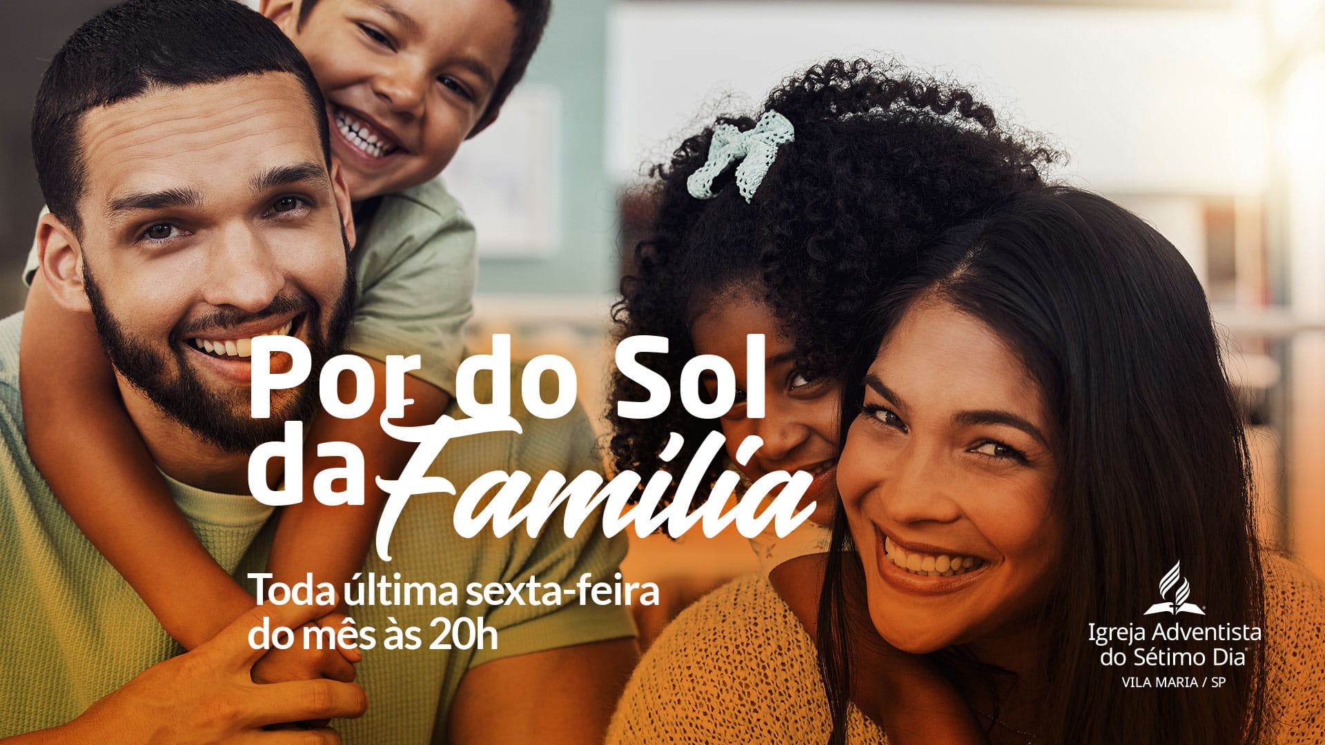 Por do Sol da Família - Adventistas Vila Maria