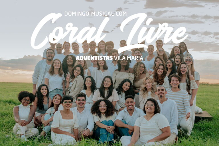 Coral Livre - Domingo Musical - Adventistas Vila Maria