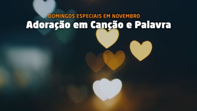 Domingos Especiais Novembro – 2023 Domingos Especiais Novembro - 2023